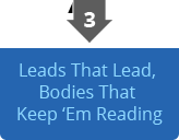 Leads That Lead, Bodies That Keep 'Em Reading