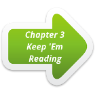 link to chapter 3 - Keep 'em reading