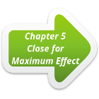 link to chapter 5 - Close for maximum effect
