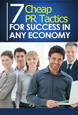 7 Cheap PR Tactics for Success in Any Economy - Free eBook from eReleases