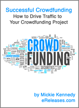 Successful Crowdfunding: How to Drive Traffic to Your Crowdfunding Project - free eBook from eReleases